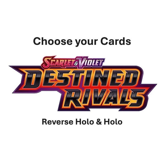 Destined Rivals Holo & Reverse Holo Cards